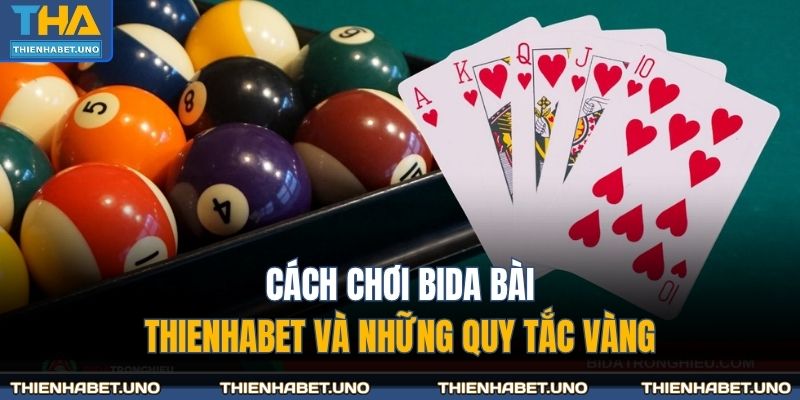 cách chơi bida bài